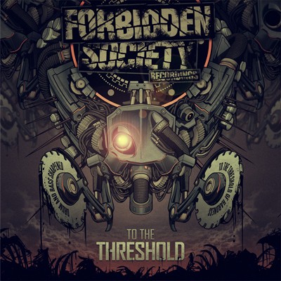 Forbidden Society - To The Threshold